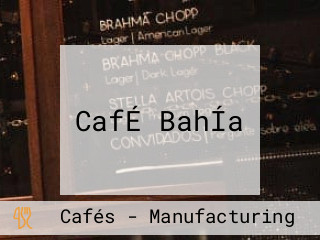 CafÉ BahÍa