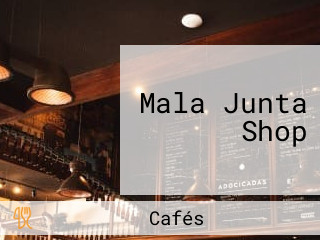 Mala Junta Shop