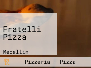 Fratelli Pizza