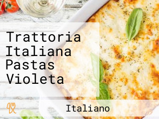 Trattoria Italiana Pastas Violeta