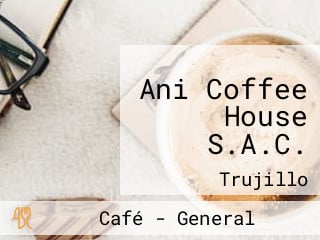 Ani Coffee House S.A.C.