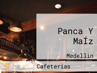 Panca Y MaÍz