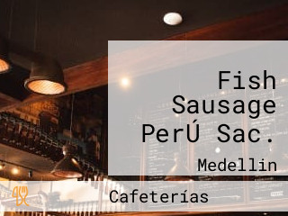 Fish Sausage PerÚ Sac.