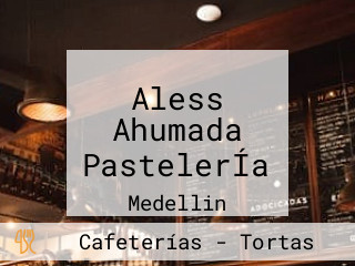 Aless Ahumada PastelerÍa