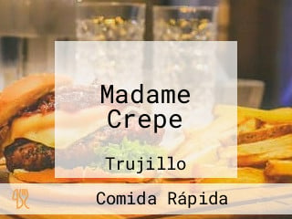 Madame Crepe