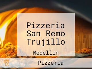 Pizzeria San Remo Trujillo