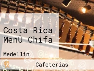 Costa Rica MenÙ Chifa