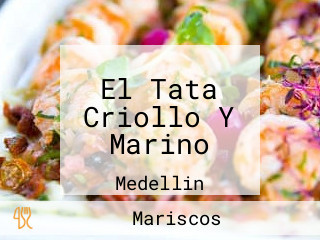 El Tata Criollo Y Marino