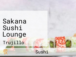 Sakana Sushi Lounge