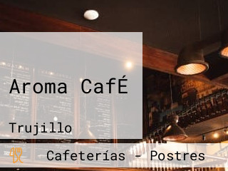 Aroma CafÉ