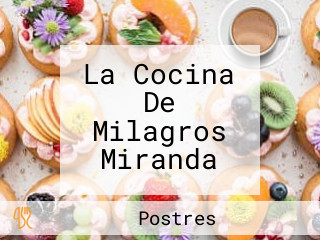 La Cocina De Milagros Miranda