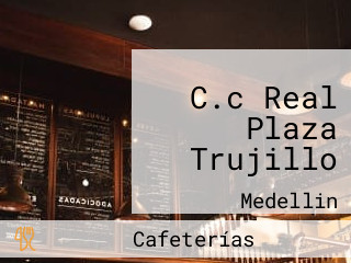 C.c Real Plaza Trujillo