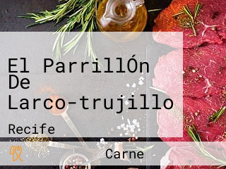 El ParrillÓn De Larco-trujillo