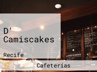 D' Camiscakes