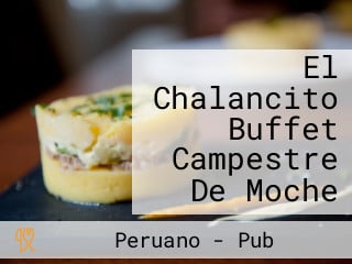 El Chalancito Buffet Campestre De Moche