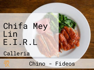 Chifa Mey Lin E.I.R.L