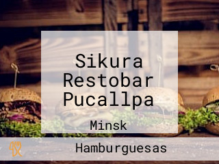 Sikura Restobar Pucallpa