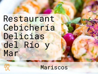 Restaurant Cebichería Delicias del Río y Mar