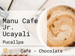 Manu Cafe Jr. Ucayali