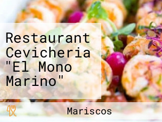 Restaurant Cevicheria "El Mono Marino"