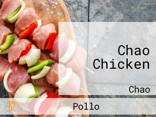 Chao Chicken