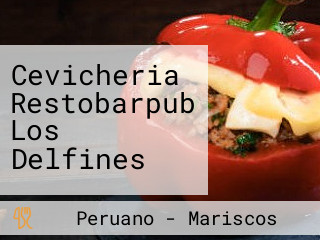 Cevicheria Restobarpub Los Delfines