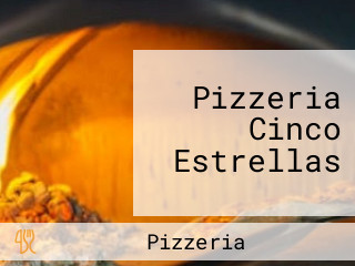 Pizzeria Cinco Estrellas