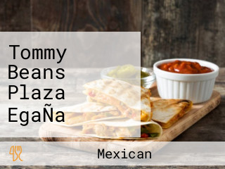 Tommy Beans Plaza EgaÑa