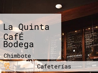 La Quinta CafÉ Bodega