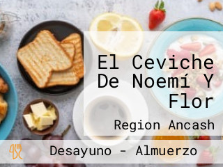 El Ceviche De Noemí Y Flor