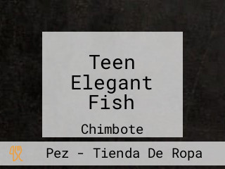 Teen Elegant Fish