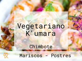 Vegetariano K'umara