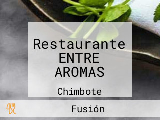 Restaurante ENTRE AROMAS