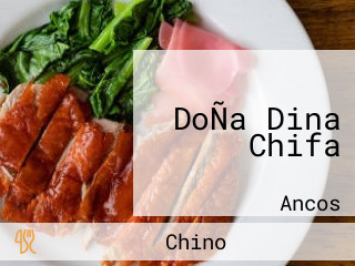 DoÑa Dina Chifa