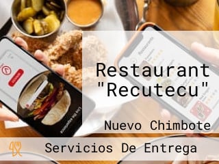 Restaurant "Recutecu"