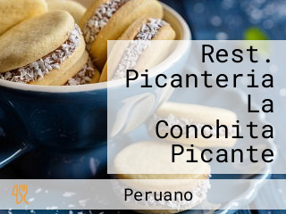 Rest. Picanteria La Conchita Picante