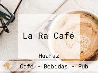 La Ra Café