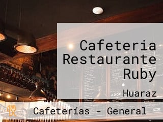 Cafeteria Restaurante Ruby