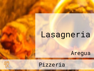 Lasagneria