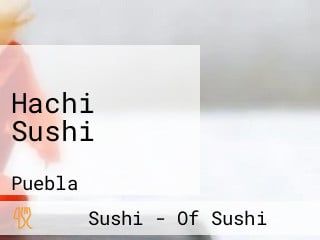 Hachi Sushi