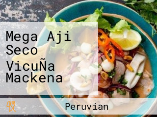 Mega Aji Seco VicuÑa Mackena