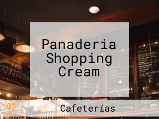 Panaderia Shopping Cream