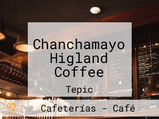 Chanchamayo Higland Coffee