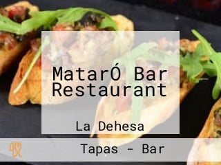 MatarÓ Bar Restaurant