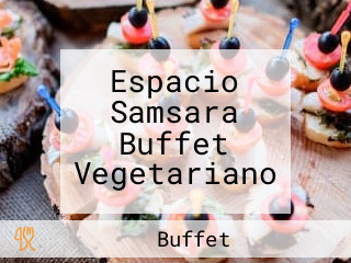 Espacio Samsara Buffet Vegetariano