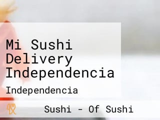 Mi Sushi Delivery Independencia