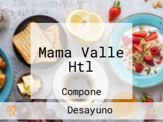 Mama Valle Htl