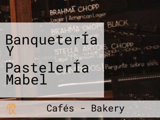 BanqueterÍa Y PastelerÍa Mabel