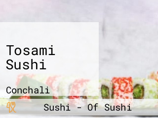 Tosami Sushi