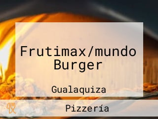 Frutimax/mundo Burger